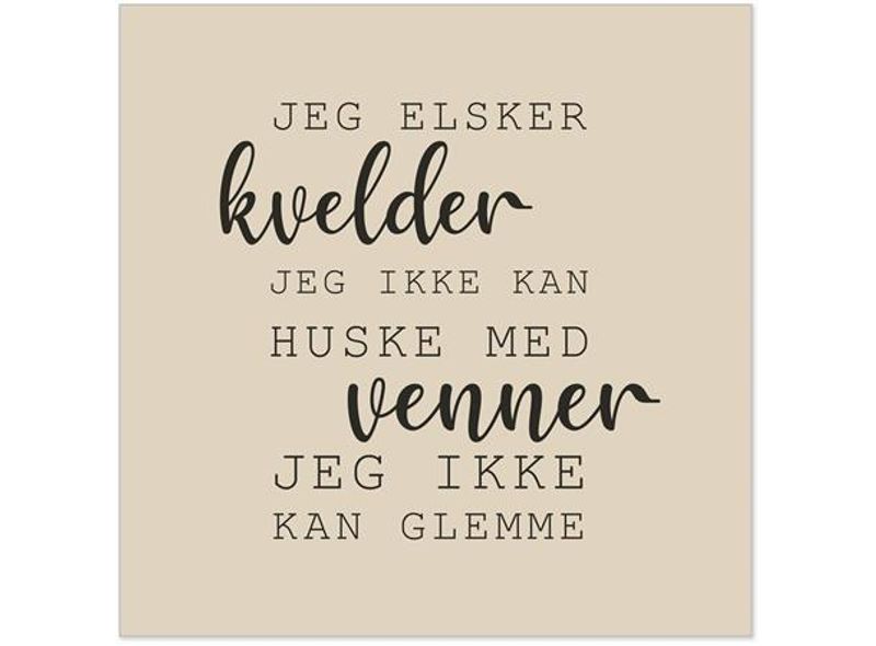 Serviett Jeg elsker kvelder med venner 20 stk 3-lags 33x33cm